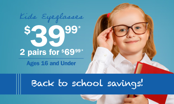 kids glasses one pair for $39.99 or 2 for $39.99
